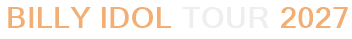 Billy Idol Tour 2027